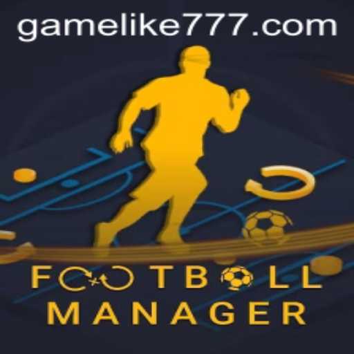 Exploring the World of FootballManager: The Ultimate Guide